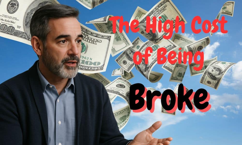 What Is the Cost of Being Broke?